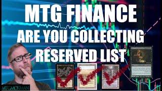 MTG Finance Are you collecting Reserve List