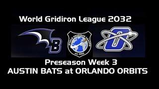 ALTSIM Sports Concept League - WGL2032 Preseason Week 3 - Austin Bats @ Orlando Orbits