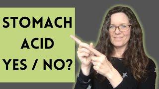 Should You Increase Stomach Acid With IBS and SIBO?