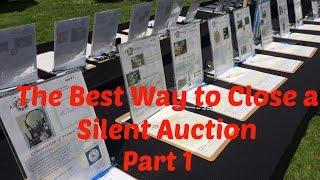 Plan A Silent Auction | Best Way to Close A Silent Auction -  Part 1