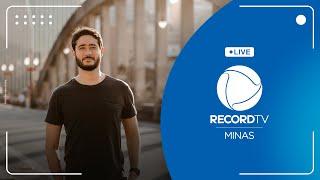 Live RecordTV Minas | Vereador Gabriel Azevedo