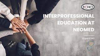 Interprofessional Education at NEOMED - IC@N ECHO