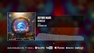 Before Mars - Genesis (Extended Mix) (Official Audio)