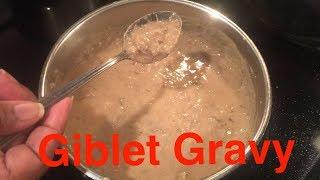 How to Make: Giblet Gravy