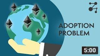 Is Ethereum Preventing Blockchain Adoption? | Blockchain Central