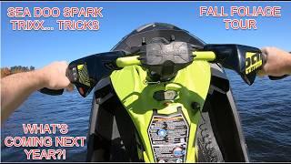 Sea Doo Spark Tricks, Foliage, Circle Wheelies, Jumps, What's Happening in the Coming Months!