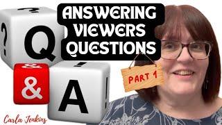 ANSWERING VIEWERS QUESTIONS - 2024 EDITION - Part One! | CARLA JENKINS