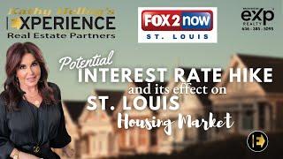 Potential Interest Rate Hike and its Effect on the St.  Louis Housing Market