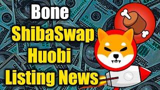 Bone ShibaSwap BONE Price in Green on Huobi Listing News ! BONE TOKEN NEWS TODAY #bonetoken #shiba