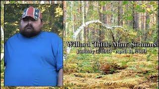 Willard "Little Man" Sirmons' Keepsake Video
