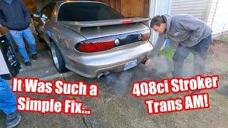 Fixing the LQ4 408ci Stroker Trans Am (It Was Such a Simple Fix... Running on 8 Cylinders!)