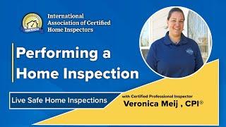 Performing a Home Inspection with Certified Professional Inspector®, Veronica Meij