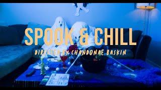 Spook & Chill (Short Film)