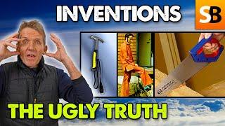 The Ugly Truth About New Inventions