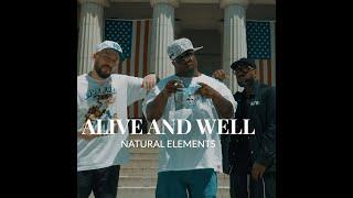 "Alive and Well" - Natural Elements