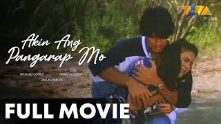 Akin Ang Pangarap Mo FULL MOVIE HD | Dina Bonnevie, Dawn Zulueta, Richard Gomez, Tonton Gutierrez