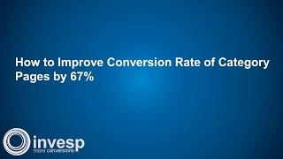 How to Improve Conversion Rate of Category Pages by 67%