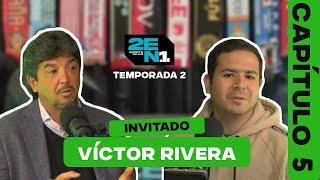 EP #05: "TUVE TODO PARA SER HINCHA DE ALIANZA LIMA" - Victor Rivera en 2EN1