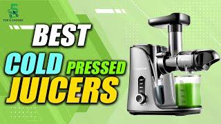 The Top 5 Best Cold Pressed Juicers in 2022 (Buying Guide) | top5choizes