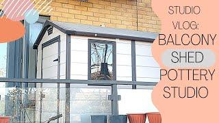 Studio Vlog: Balcony shed pottery studio| DIY studio | How I built the studio in my balcony