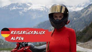 Motorradtour: Alpen Reiserückblick