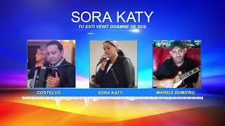 SORA KATY  TU ESTI VENIT DOAMNE DE SUS  OFFICIAL VIDEO 2021