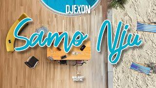 DJEXON - SAMO NJU (Official Lyrics)