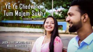 Ye Ye Chedva × Tum Mojem Sukh || Konkani Mashup ️ Ft. Wencita Dias  ( CC Eng Sub )