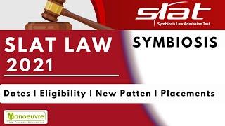 SLAT (Symbiosis) 2021 - Important Dates | Eligibility | Selection | Campuses | Placements etc..