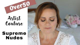 Artist Couture Supreme Nudes Eye Shadow Palette  | Over 50 Beauty  | Hooded Eyes