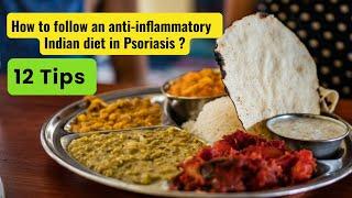 How to follow an anti-inflammatory Indian diet for psoriasis? || Hindi || Wellness Munch ||