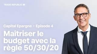 Avoir le beurre et l’argent du beurre avec le budget 50/30/20 ? – Episode 04 Capital Épargne sur M6