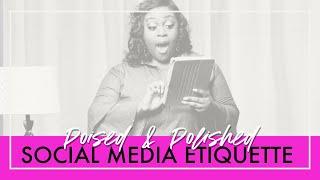 Poised & Polished: Social Media Etiquette with Carolyn Powery