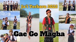 Ja'i Terbaru 2022 || GAE GO MAGHA || O'ka Rakat ft Veren Rodju || Songwriter Eman Rodju || Music Ef