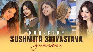 Sushmita Srivastav’s Jukebox - The Best of Remix Songs | Original Video Song Mashups!