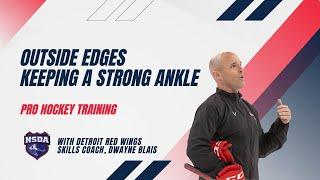 Outside Edges - Strong Ankle: PRO HOCKEY TRAINING