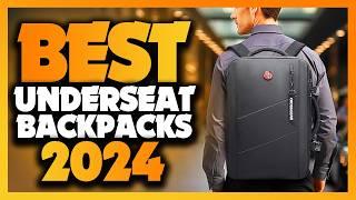 Best Under Seat Backpack Of The Year 2024!