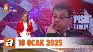 Kahvaltı Haberleri | 10 Ocak 2025