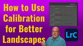 How to Use Calibration in Lightroom Classic