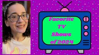 Favorite TV Shows of 2024