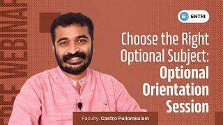 Choose the right Optional Subject: optional orientation session