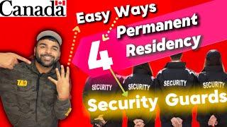 PGWP Security Guards: 4 Easy Ways to Get Canadian PR (2025-2026) #permanentresidency #tusharuplifts