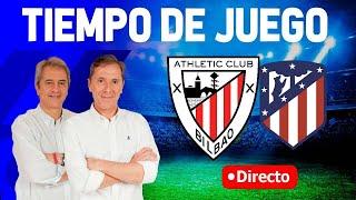 Directo del Athletic 0-1 Atlético en Tiempo de Juego COPE