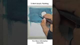 5 minutes acrylic paint ️ Step by step #art #shorts #paintingstyles