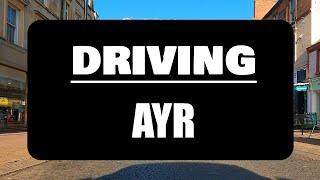 [4K] A Drive Around Ayr, South Ayrshire