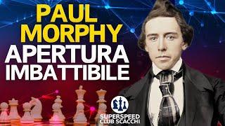 L' Apertura IMBATTIBILE di Paul Morphy | Gambetto di Re