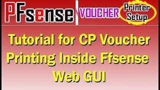 HOW TO SETUP PFSENSE VOUCHER PRINTER