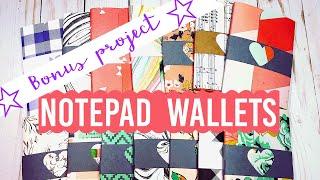 Bonus Project Craft Fair Idea #9:  Notepad Wallets! | 2018