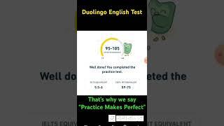 That's Why we say Practice Makes Perfect #duolingo #English #Test #IELTS #TOEFL #DuolingoEnglishTest