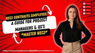 NEC3 Contracts Simplified: A Guide for Project Managers & QSs!